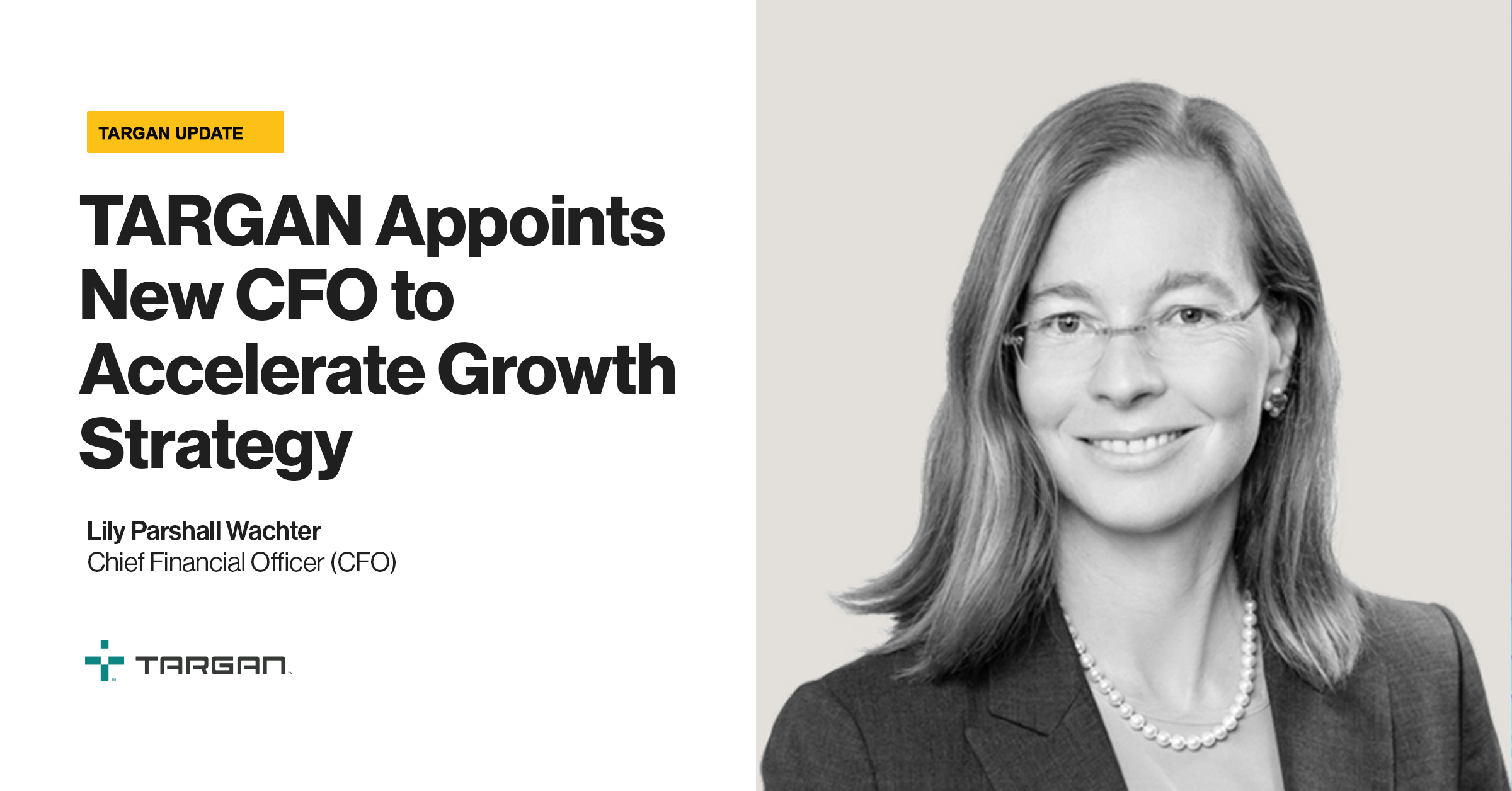 TARGAN Appoints New CFO to Accelerate Growth Strategy